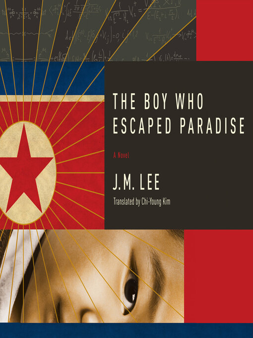 Title details for The Boy Who Escaped Paradise by J. M. Lee - Wait list